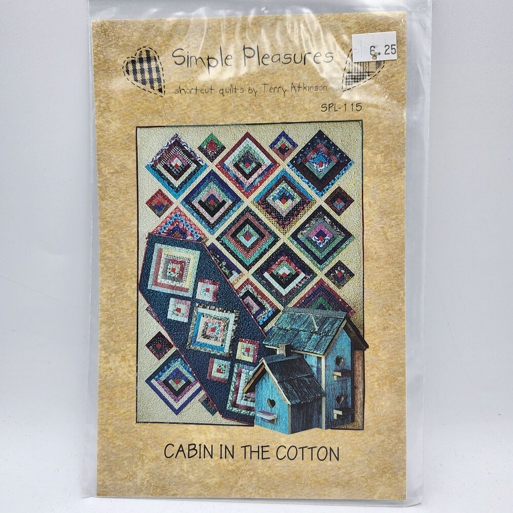 Simple Pleasures Cabin In The Cotton Terry Atkinson Quilt Pattern SPL-115 1997